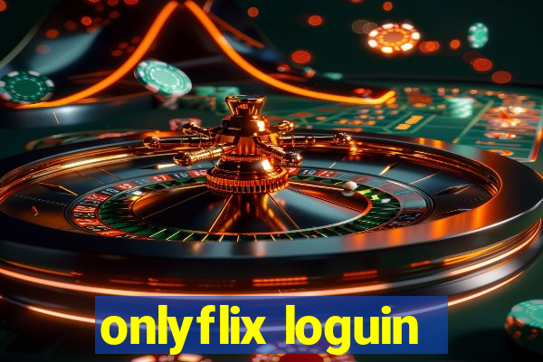 onlyflix loguin